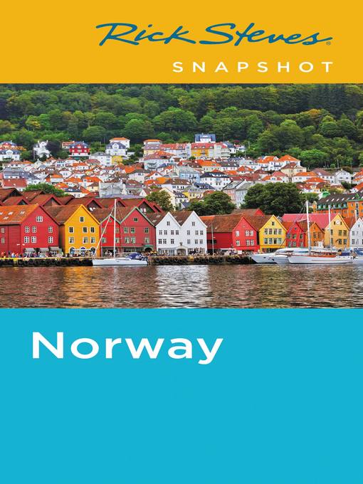 Title details for Rick Steves Snapshot Norway by Rick Steves - Available